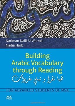 portada Building Arabic Vocabulary Through Reading: For Advanced Students of MSA (en Árabe)