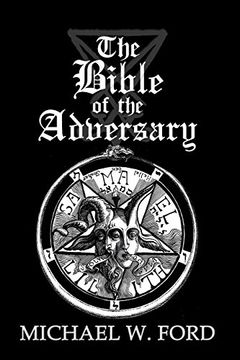 portada The Bible of the Adversary 10Th Anniversary Edition: Adversarial Flame Edition (en Inglés)