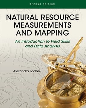 portada Natural Resource Measurements and Mapping: An Introduction to Field Skills and Data Analysis (en Inglés)