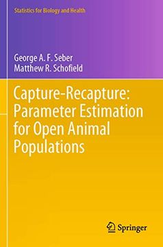 portada Capture-Recapture: Parameter Estimation for Open Animal Populations (Statistics for Biology and Health) (en Inglés)