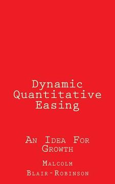 portada Dynamic Quantitative Easing: An Idea For Growth (en Inglés)