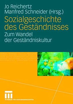 portada Sozialgeschichte des Geständnisses: Zum Wandel der Geständniskultur (en Alemán)