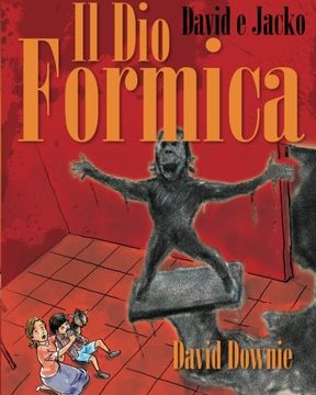 portada David E Jacko: Il Dio Formica (Italian Edition)