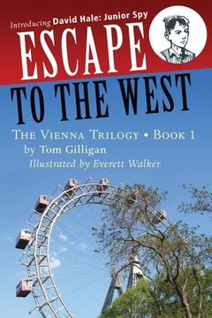 portada Escape to the West: Introducing David Hale: Junior Spy (en Inglés)