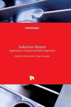 portada Induction Motors: Applications, Control and Fault Diagnostics (en Inglés)