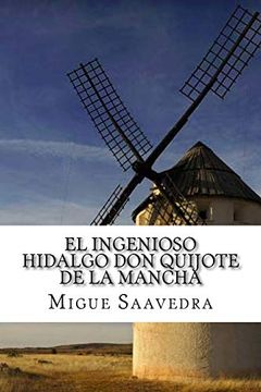 portada El Ingenioso Hidalgo don Quijote de la Mancha: Spanish Edition