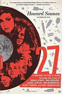 portada 27: A History of the 27 Club Through the Lives of Brian Jones, Jimi Hendrix, Janis Joplin, jim Morrison, Kurt Cobain, and amy Winehouse (en Inglés)