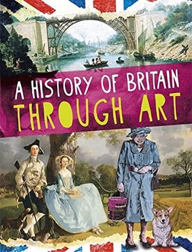 portada A History of Britain Through art (Paperback)