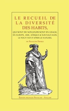portada Le recueil de la diversité des habits: de François Deprez - Édition bilingue, Français - Anglais