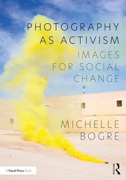 portada Photography as Activism: Images for Social Change