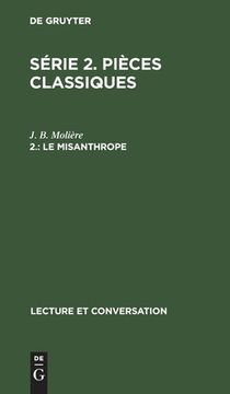 portada Le Misanthrope: Comédie en 5 Actes et en Vers (en Francés)