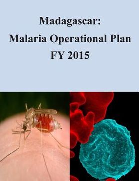 portada Madagascar: Malaria Operational Plan FY 2015 (in English)