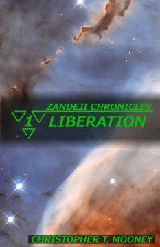 portada Zandeji Chronicles: Liberation (en Inglés)
