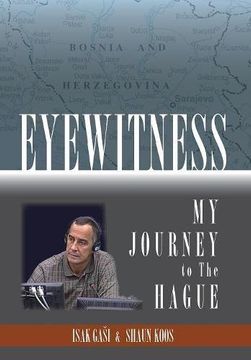 portada Eyewitness: My Journey to the Hague (en Inglés)