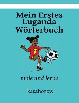 portada Mein Erstes Luganda Wörterbuch: male und lerne (kasahorow Deutsch Luganda) (German Edition)