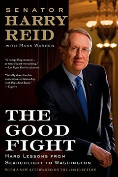 portada The Good Fight: Hard Lessons From Searchlight to Washington 