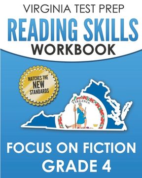 portada VIRGINIA TEST PREP Reading Skills Workbook Focus on Fiction Grade 4: Preparation for the SOL Reading Assessments (en Inglés)