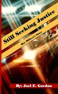 portada Still Seeking Justice: One Officer's Story (in English)