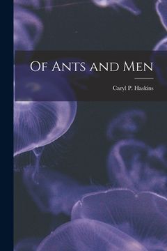 portada Of Ants and Men (en Inglés)