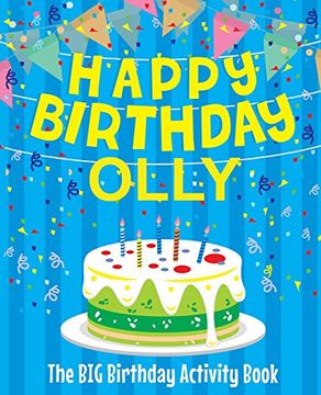 portada Happy Birthday Olly - the big Birthday Activity Book: (Personalized Children's Activity Book) 
