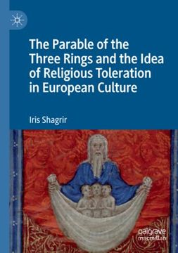 portada The Parable of the Three Rings and the Idea of Religious Toleration in European Culture