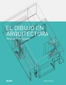 portada Dibujo en arquitectura: Técnicas. Tipos. Lugares (in Spanish)
