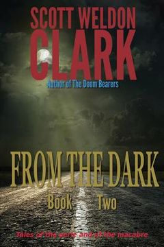 portada From the Dark, Book 2 (en Inglés)