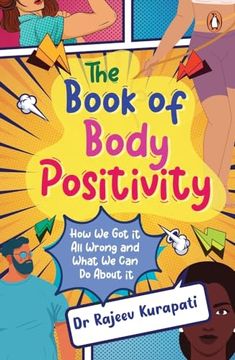portada The Book of Body Positivity: How we got it all Wrong and What we can do About it
