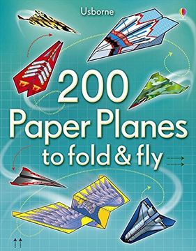 portada 200 Paper Planes to Fold and fly (en Inglés)