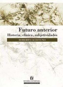 portada Futuro Anterior. Historia, Clínica, Subjetividades (in Spanish)