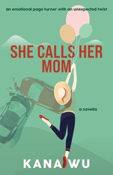 portada She Calls Her Mom (en Inglés)