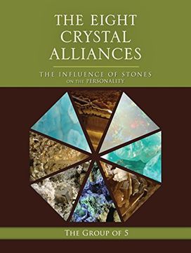 portada The Eight Crystal Alliances: The Influence of Stones on the Personality (en Inglés)
