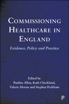 portada Commissioning Healthcare in England: Evidence, Policy and Practice
