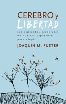 portada Cerebro y Libertad (in Spanish)