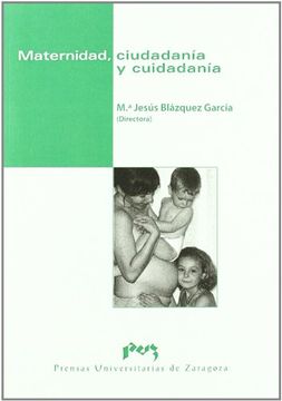 portada Maternidad, ciudadanía y cuidadanía (in Spanish)