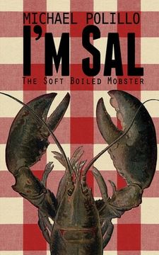 portada I'm Sal: The Soft Boiled Mobster (in English)