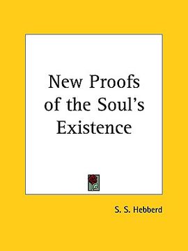 portada new proofs of the soul's existence (en Inglés)