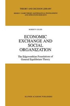 portada economic exchange and social organization: the edgeworthian foundations of general equilibrium theory (en Inglés)