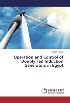 portada Operation and Control of Doubly Fed Induction Generators in Egypt