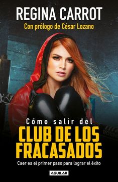 portada Cómo Salir del Club de los Fracasados (in Spanish)