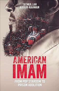 portada American Imam: From pop Stardom to Prison Abolition (en Inglés)