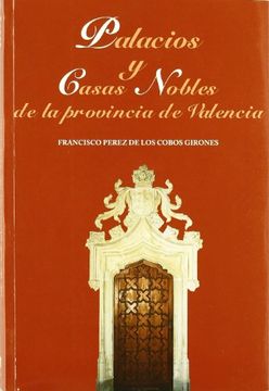 portada Palacios y Casas Nobles de la Provincia de Valencia