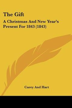 portada the gift: a christmas and new year's present for 1843 (1843)
