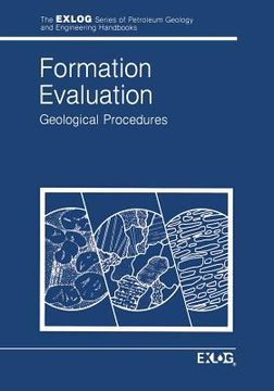 portada Formation Evaluation: Geological Procedures (en Inglés)