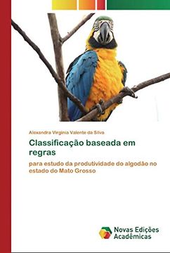 portada Classificação Baseada em Regras: Para Estudo da Produtividade do Algodão no Estado do Mato Grosso