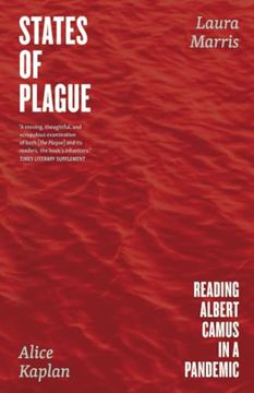 portada States of Plague: Reading Albert Camus in a Pandemic (en Inglés)