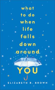 portada What to Do When Life Falls Down Around You (in English)