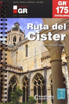 portada Gr 175 Catalunya. Ruta Dels Cister. (Topoguies Gr) (in Catalá)