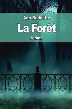 portada La Forêt: ou l’Abbaye de Saint-Clair (French Edition)
