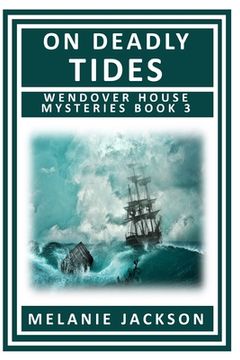 portada On Deadly Tides: A Wendover House Mystery